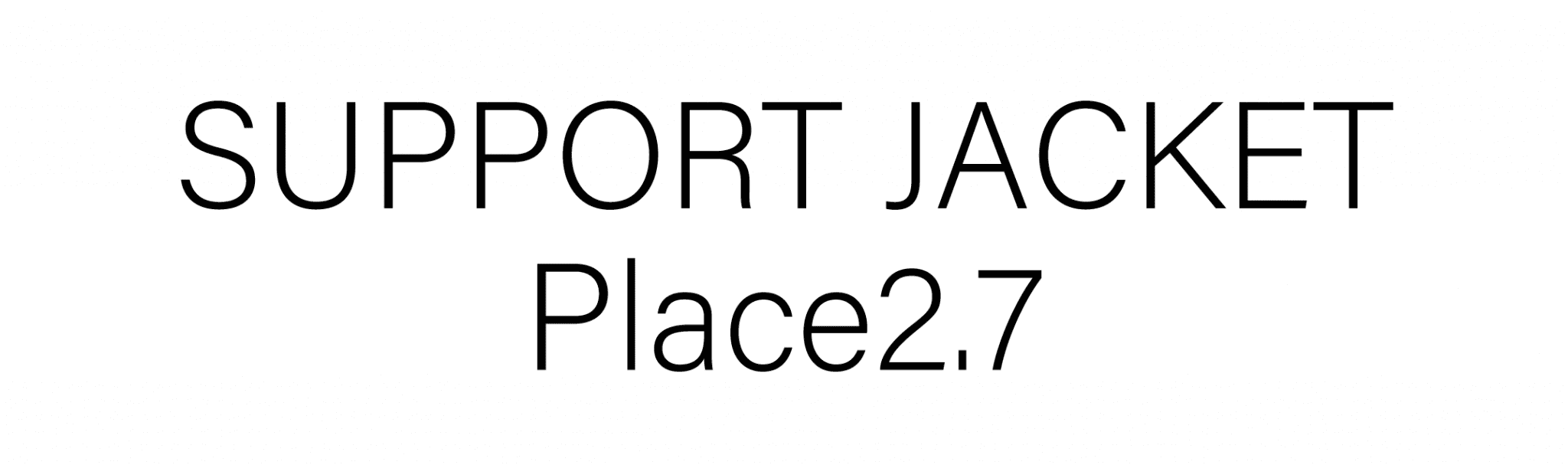 support jacket place 2.7 eyecatch